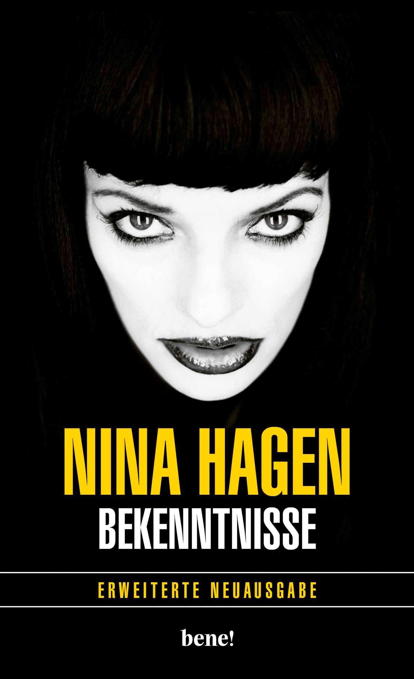 Bekenntnisse: Erweiterte Neuausgabe | Aktualisierte und erweiterte Autobiografie von Nina Hagen