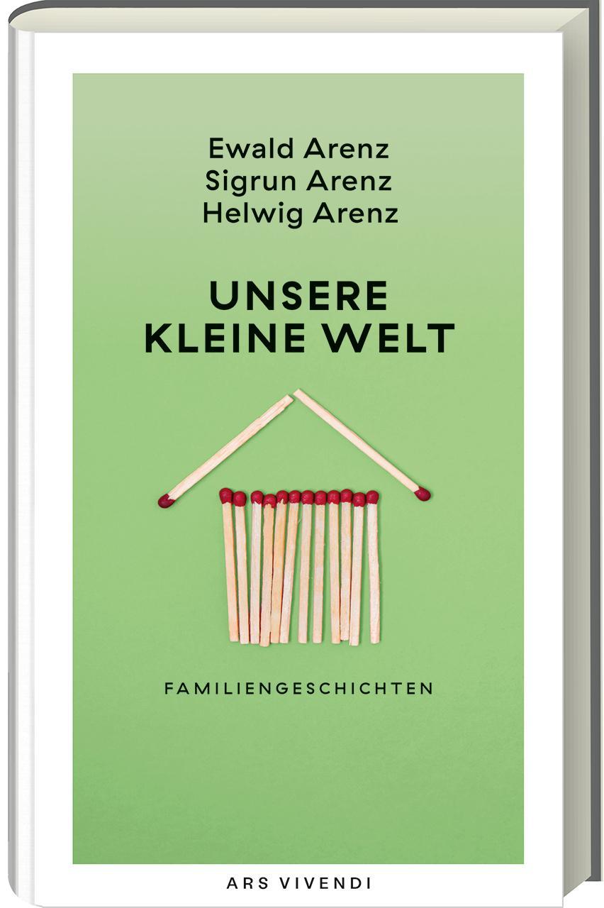 Arenz, Ewald/Unsere kleine Welt