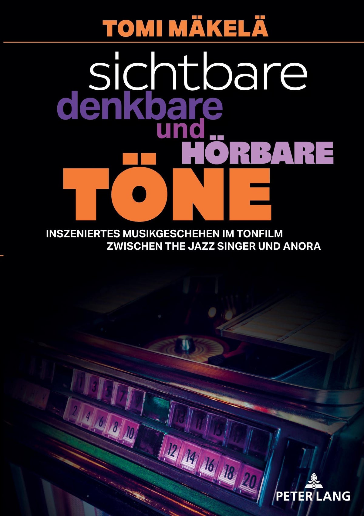 Sichtbare, denkbare und hörbare Töne