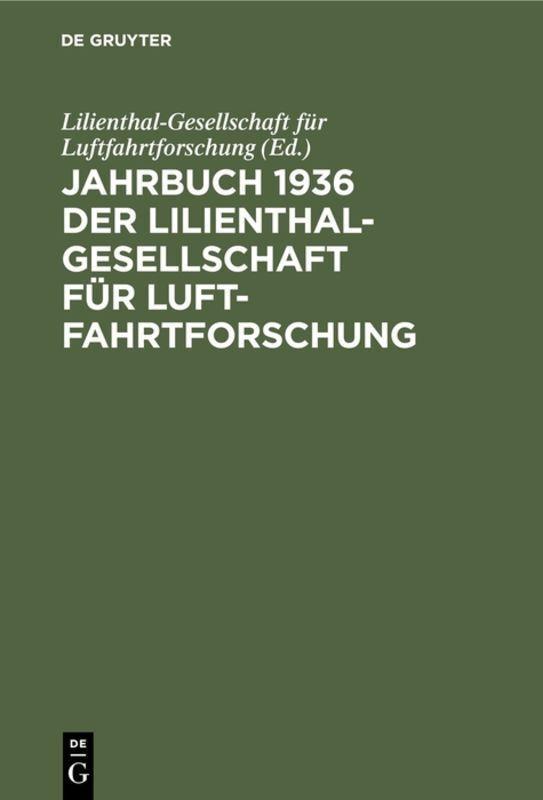 Buchcover: Jahrbuch 1936 der Lilienthal-Gesellschaft für Luftfahrtforschung