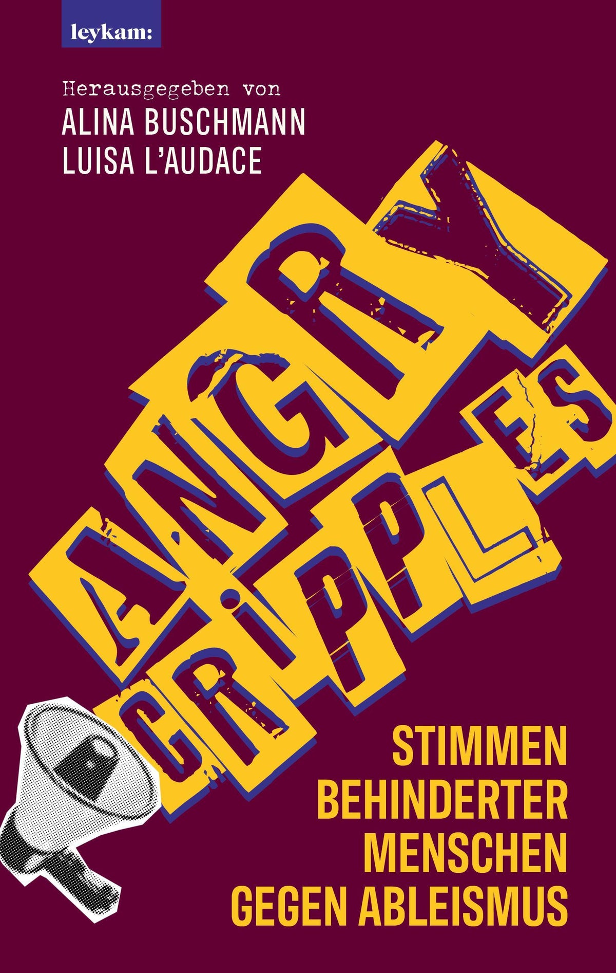 Buchcover: Angry Cripples - Stimmen behinderter Menschen gegen Ableismus