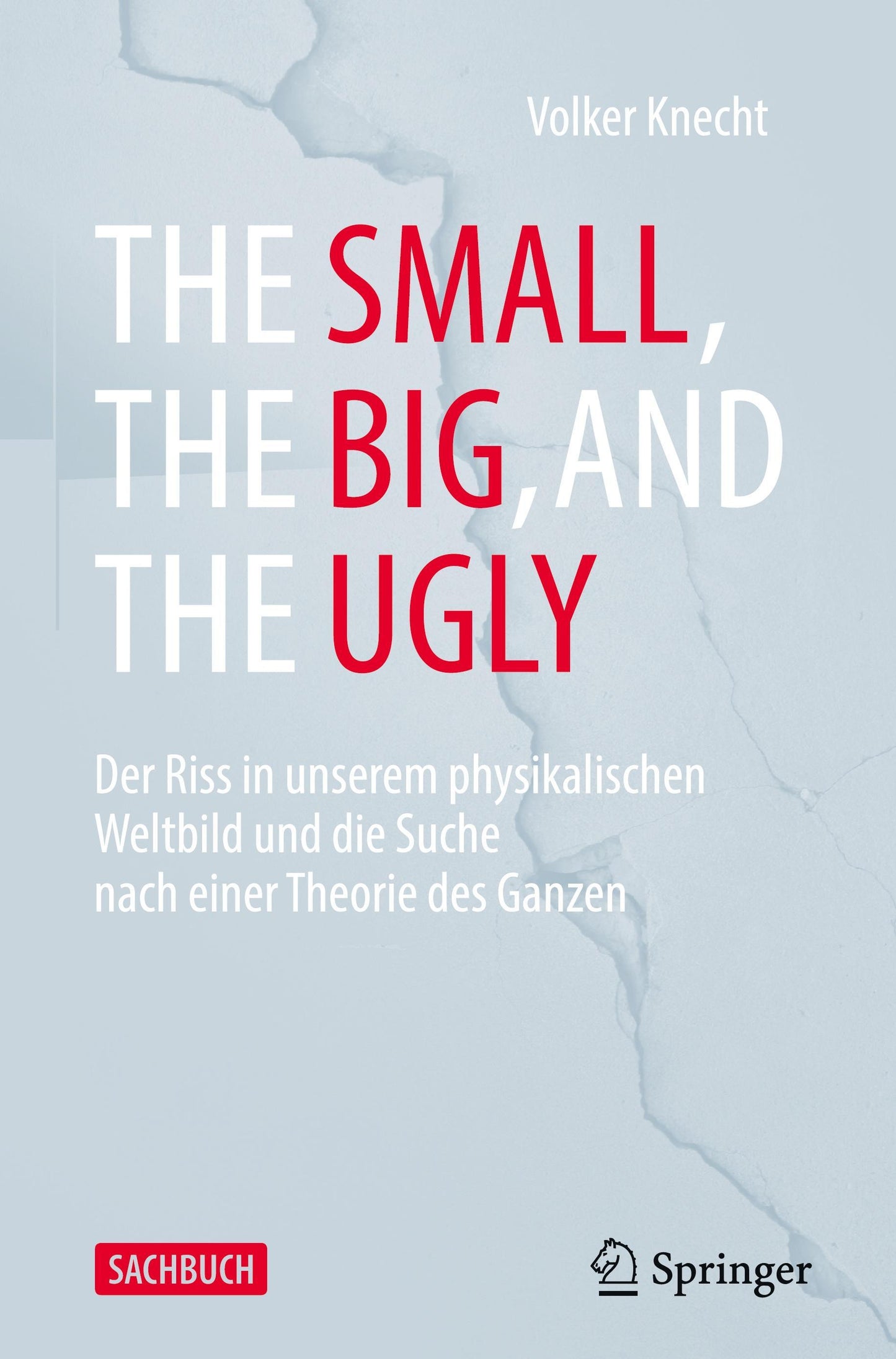The Small, the Big, and the Ugly