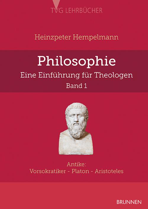 Buchcover: Philosophie - eine Einführung für Theologen. Band 1