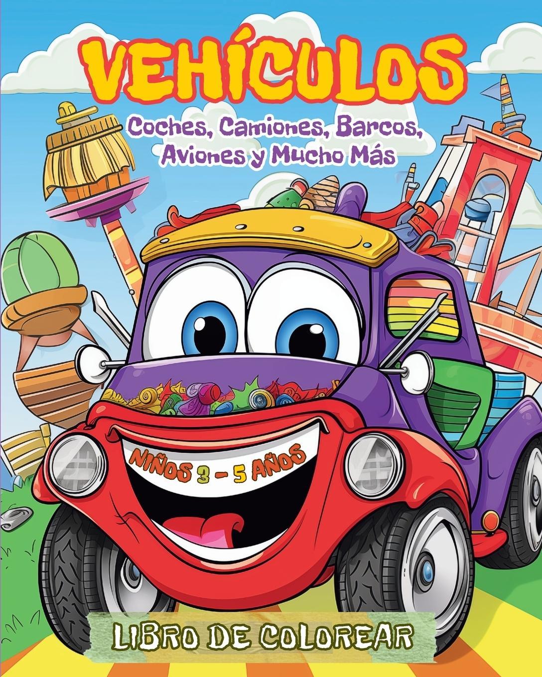 Vehículos - Libro de Colorear para Niños de 3 a 5 años