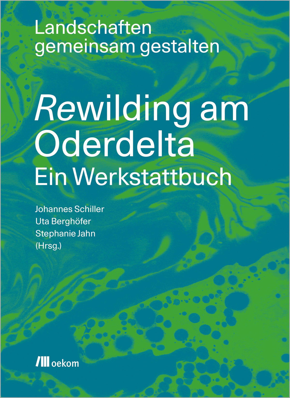 Buchcover: Rewilding am Oderdelta