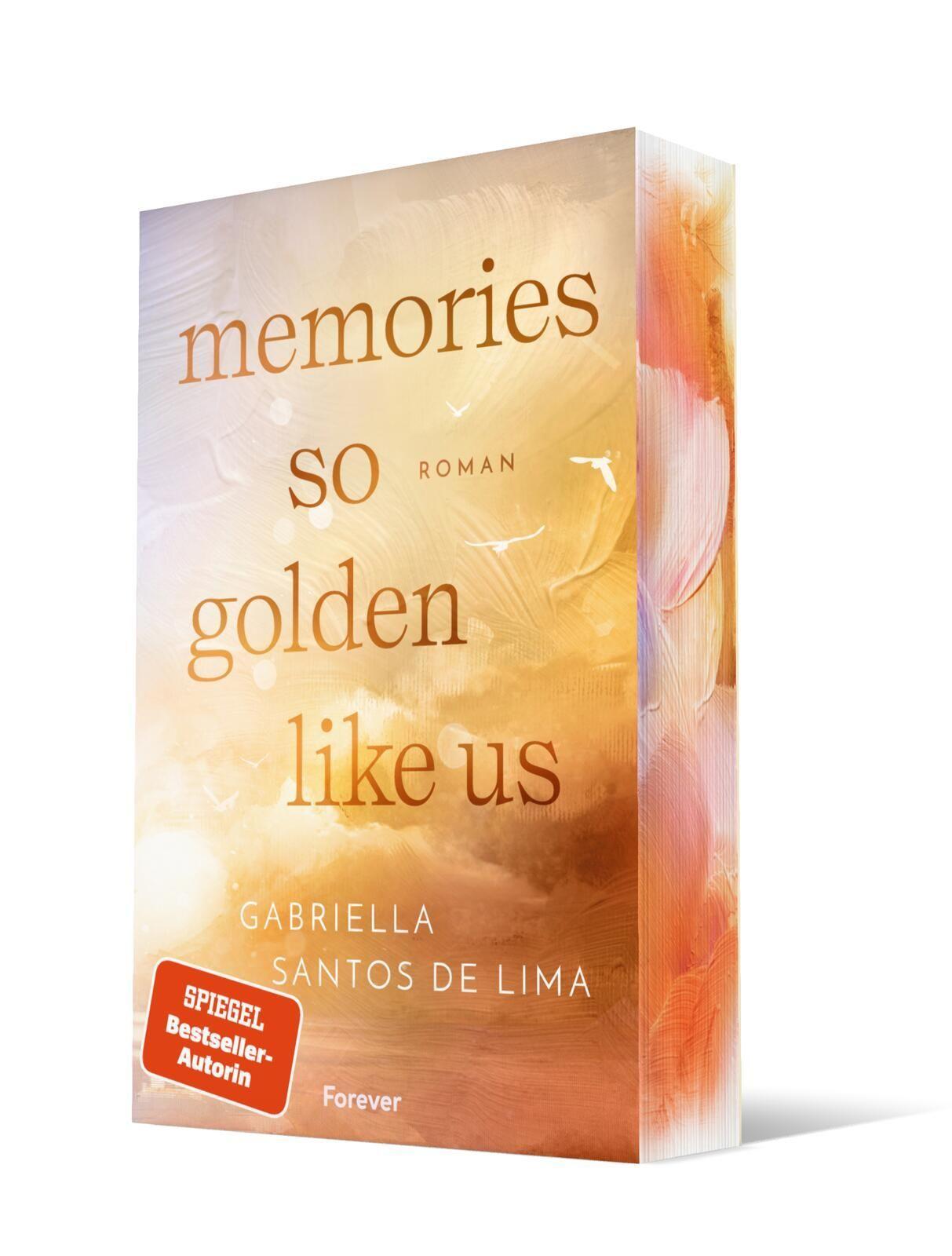 Memories So Golden Like Us