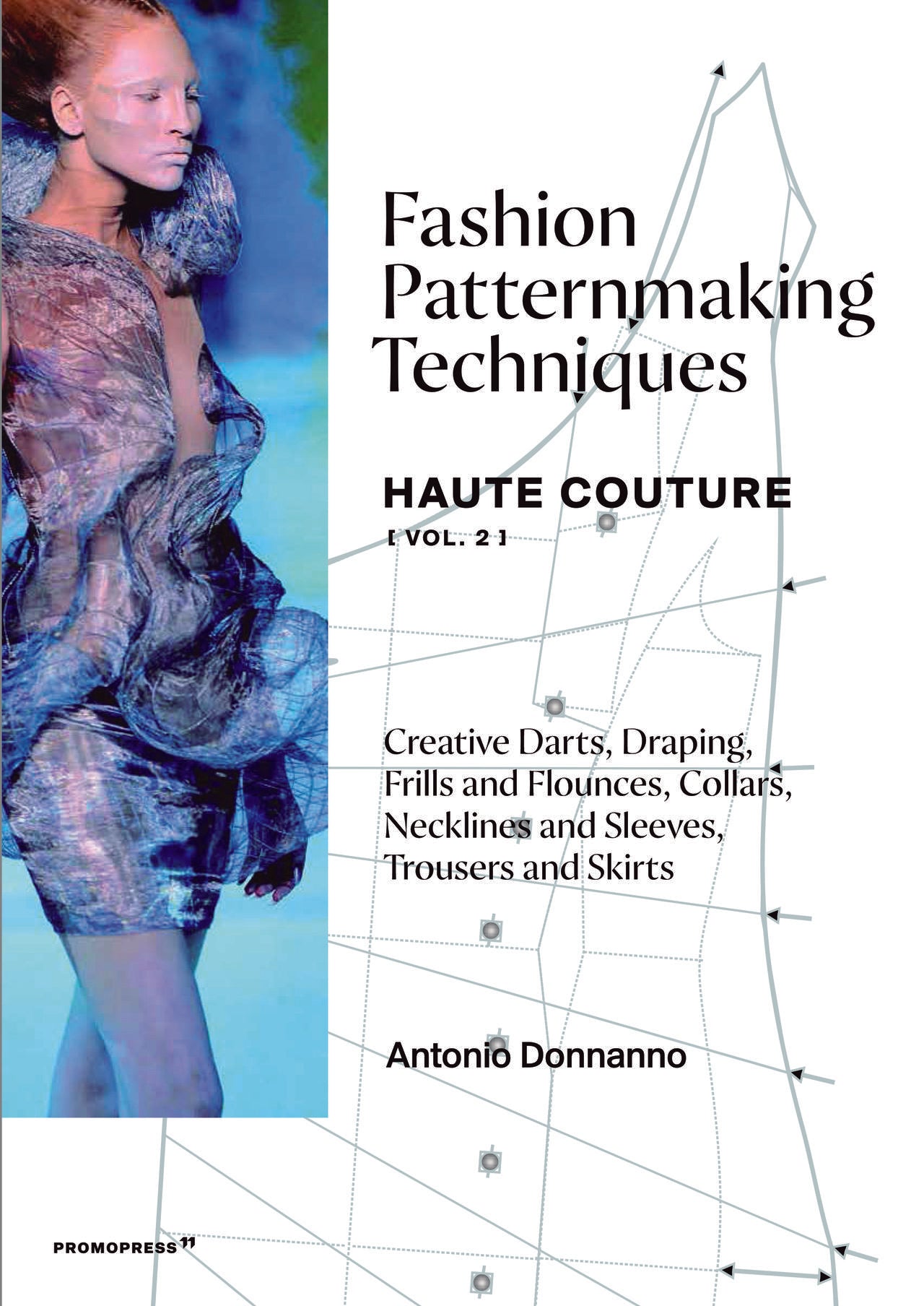 Fashion Patternmaking Techniques Haute Couture [Vol.2]