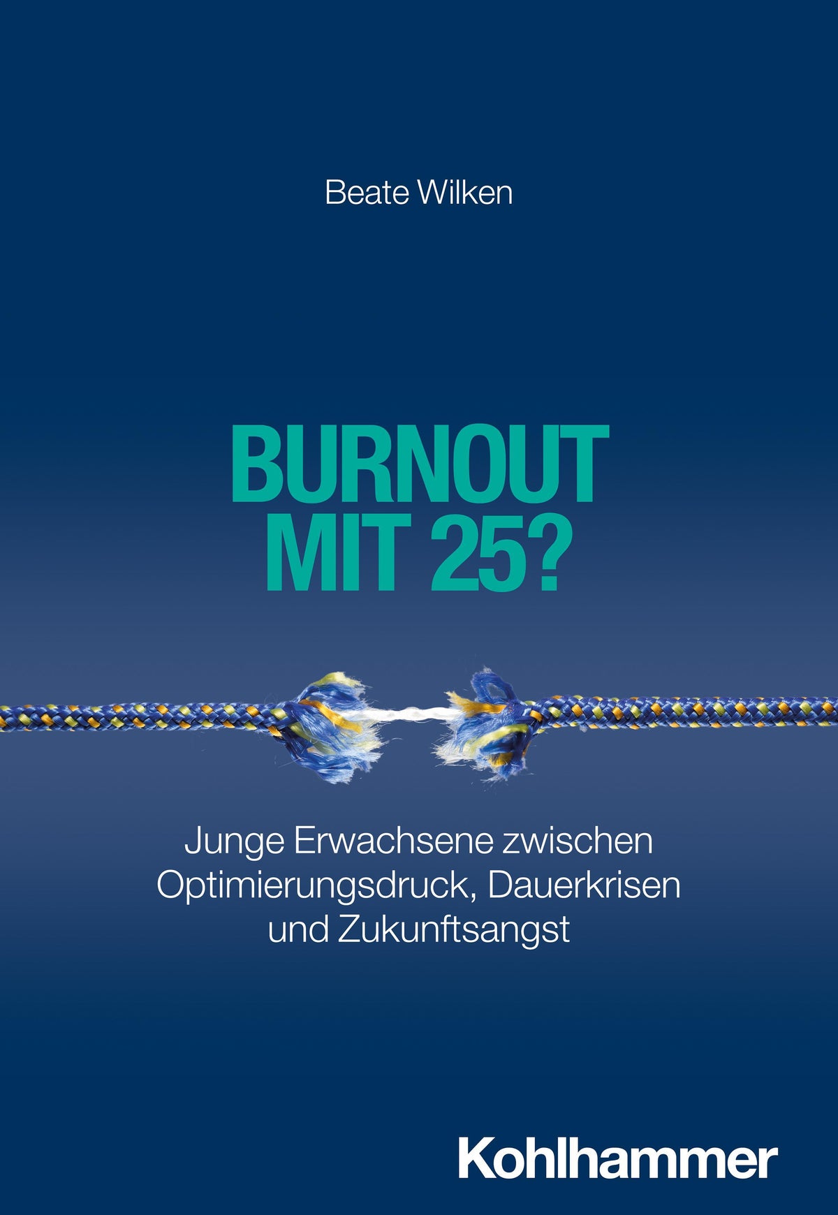 Buchcover: Burnout mit 25?