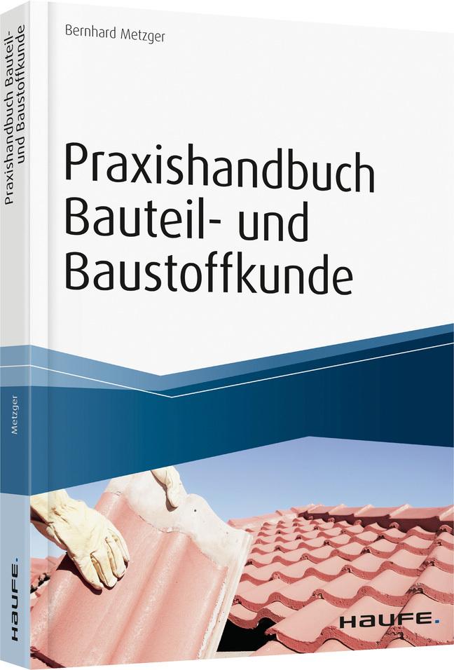 Buchcover: Praxishandbuch Bauteil- und Baustoffkunde