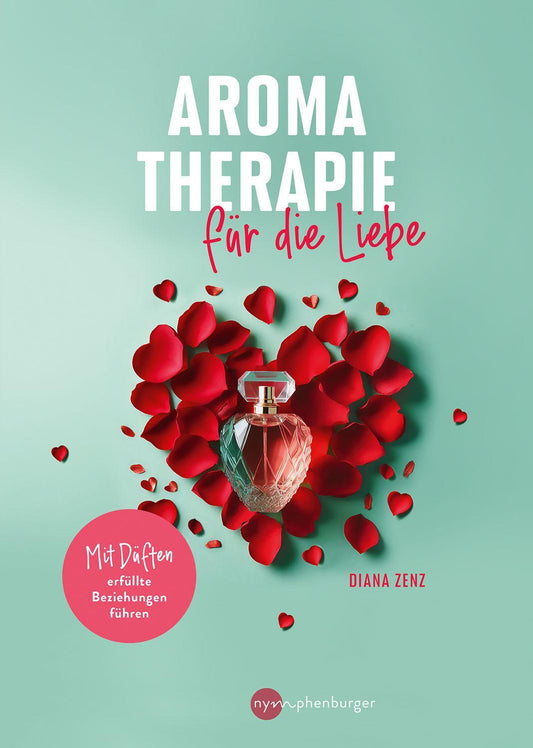 Buchcover: Aromatherapie für die Liebe
