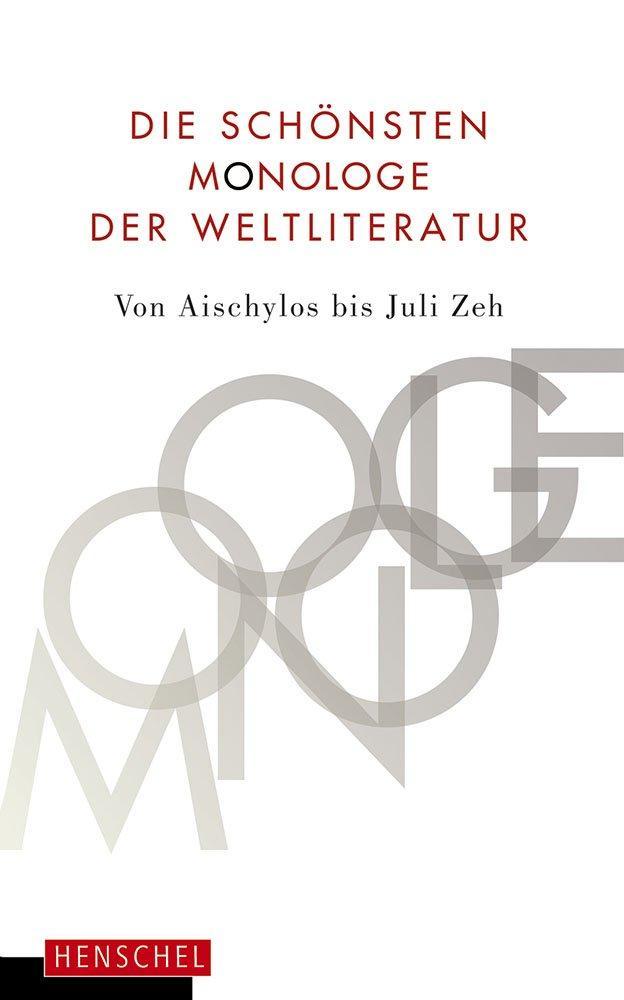 Buchcover: Die schönsten Monologe der Weltliteratur