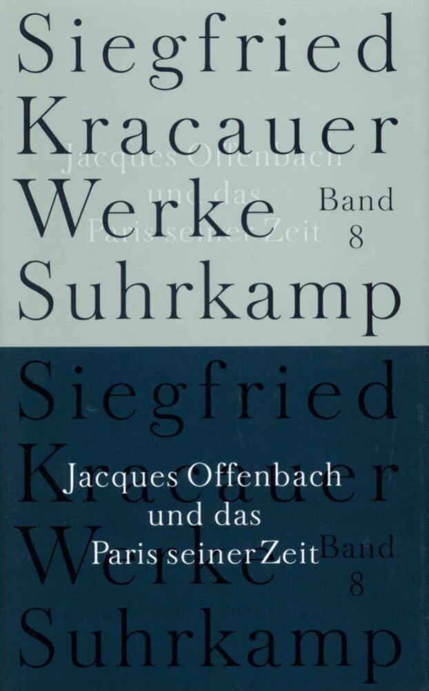 Jacques Offenbach und das Paris seiner Zeit