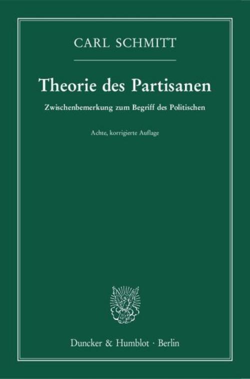 Theorie des Partisanen.