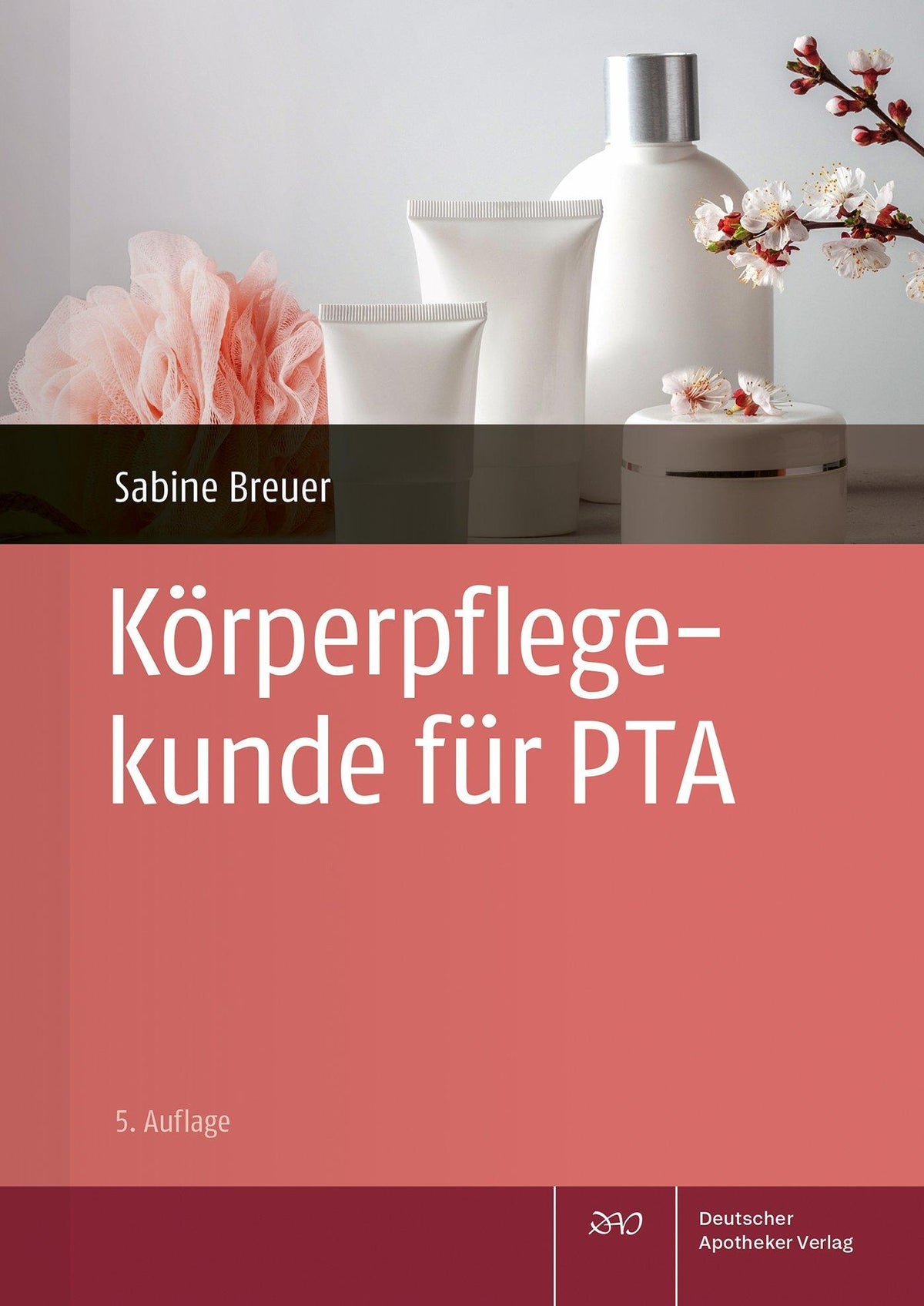 Buchcover: Körperpflegekunde für PTA