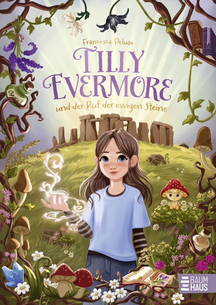 Peluso, Francesca/Tilly Evermore und der Ruf der ewigen Steine