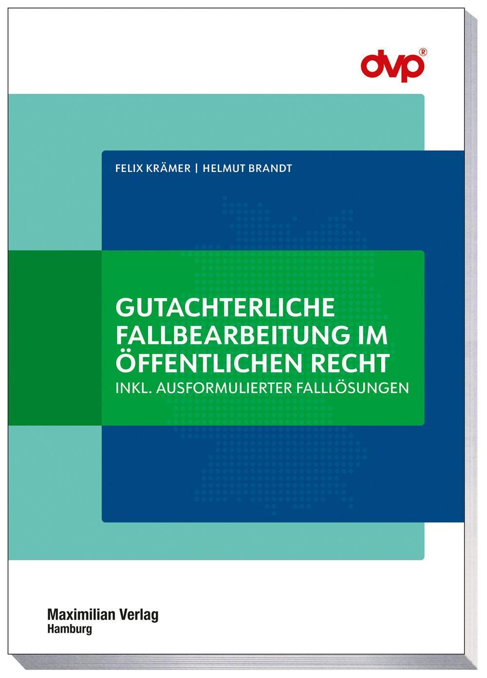 Gutachterliche Fallbearbeitung im öffentlichen Recht