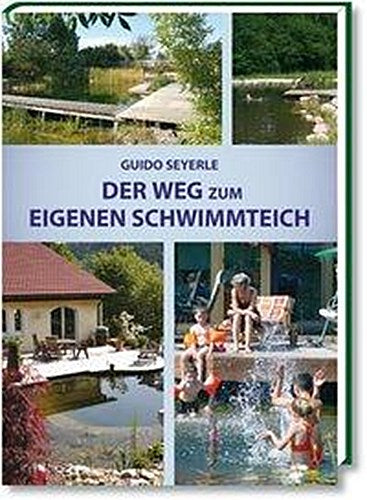 Buchcover: Der Weg zum eigenen Schwimmteich