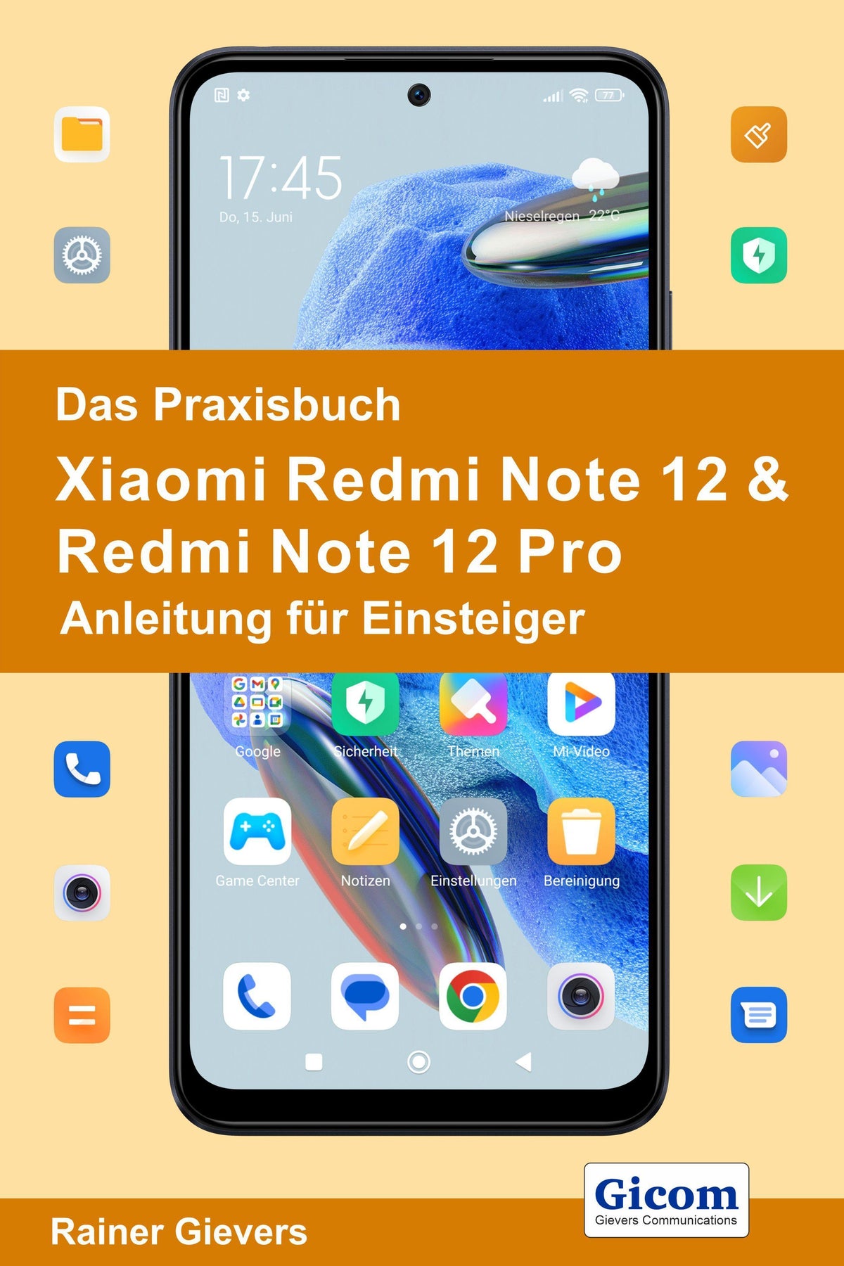 Buchcover: Das Praxisbuch Xiaomi Redmi Note 12 & Redmi Note 12 Pro - Anleitung für Einsteiger