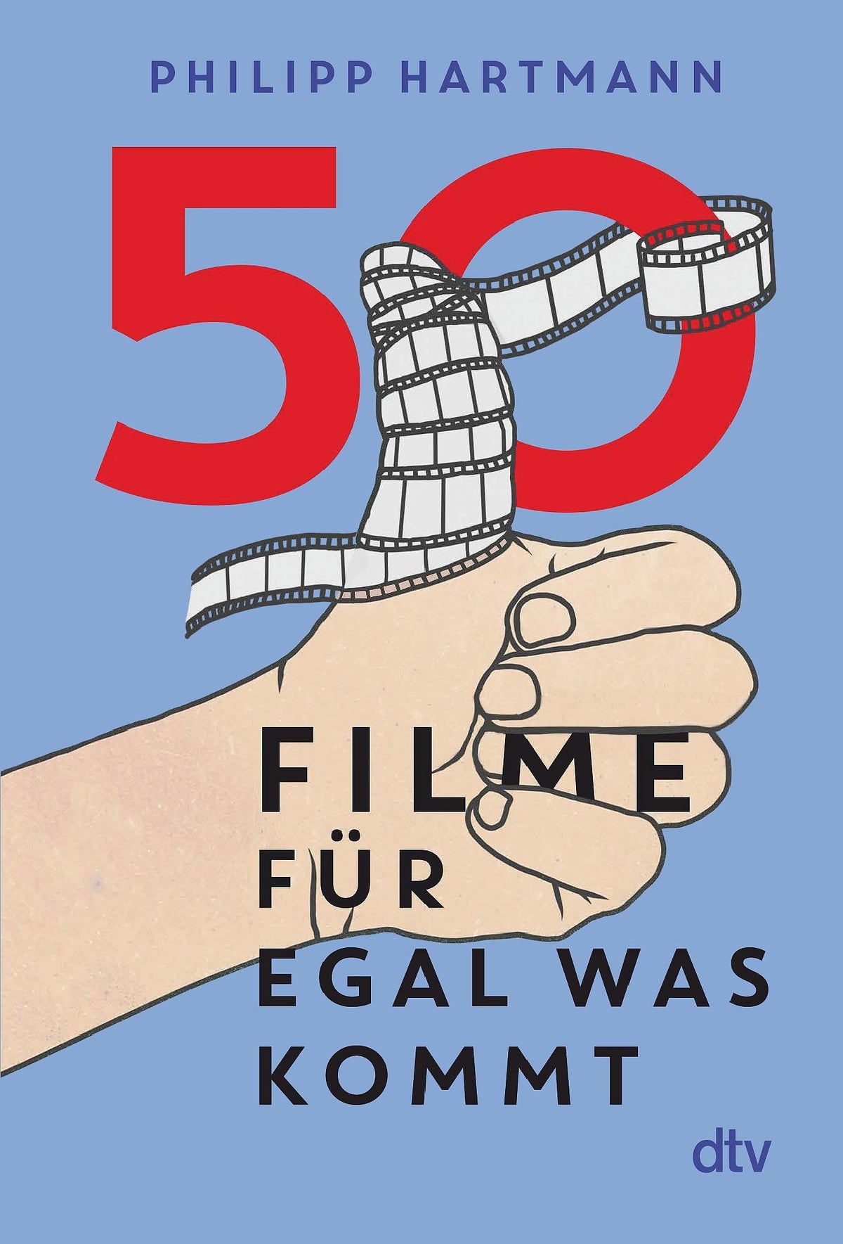 Buchcover: 50 Filme für egal was kommt