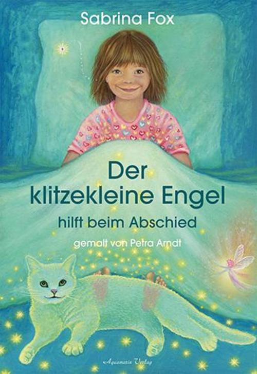 Fox, Sabrina/Der klitzekleine Engel hilft beim Abschied