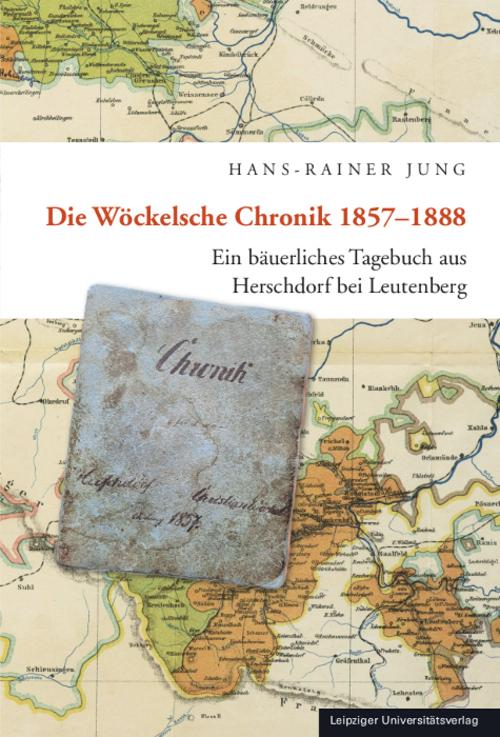 Die Wöckelsche Chronik 1857-1888