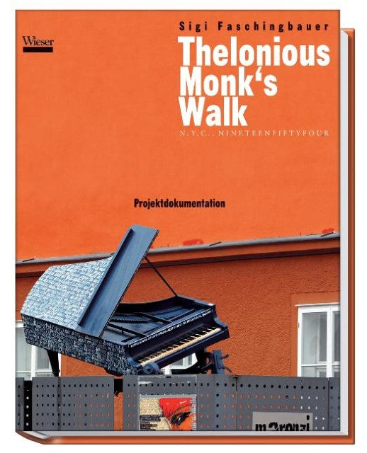 Faschingbauer, S: Thelonious Monk's Walk
