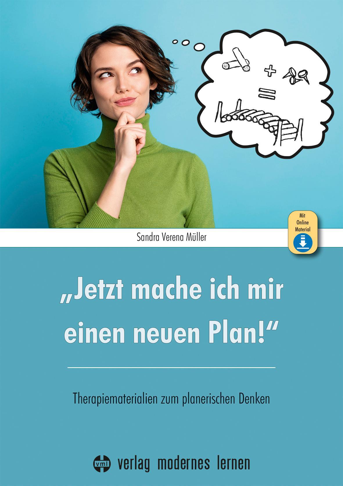 \"Jetzt mache ich mir einen neuen Plan!\"