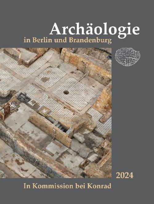 Buchcover: Archäologie in Berlin und Brandenburg 2024