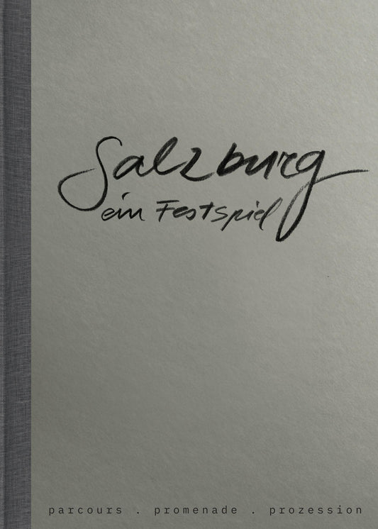 Salzburg - ein Festspiel