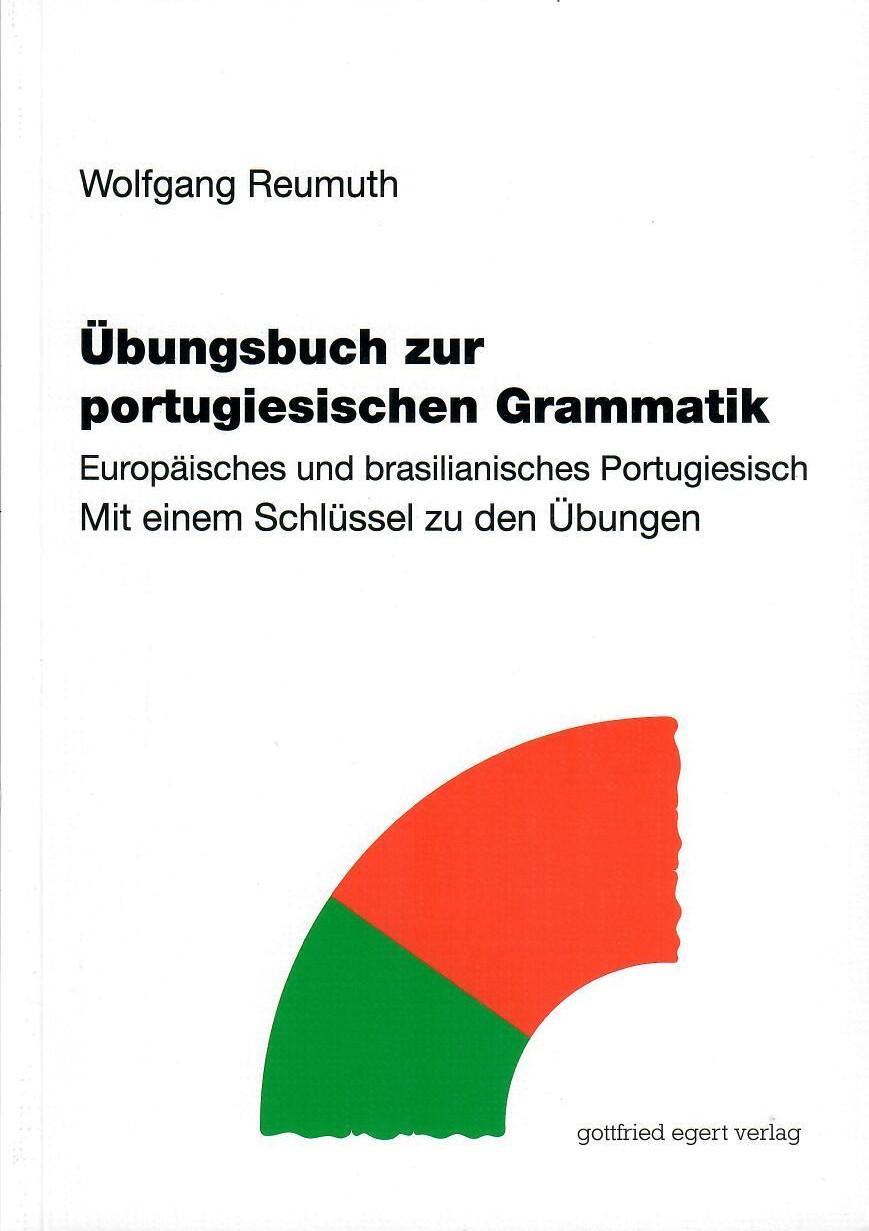 Übungsbuch zur portugiesischen Grammatik