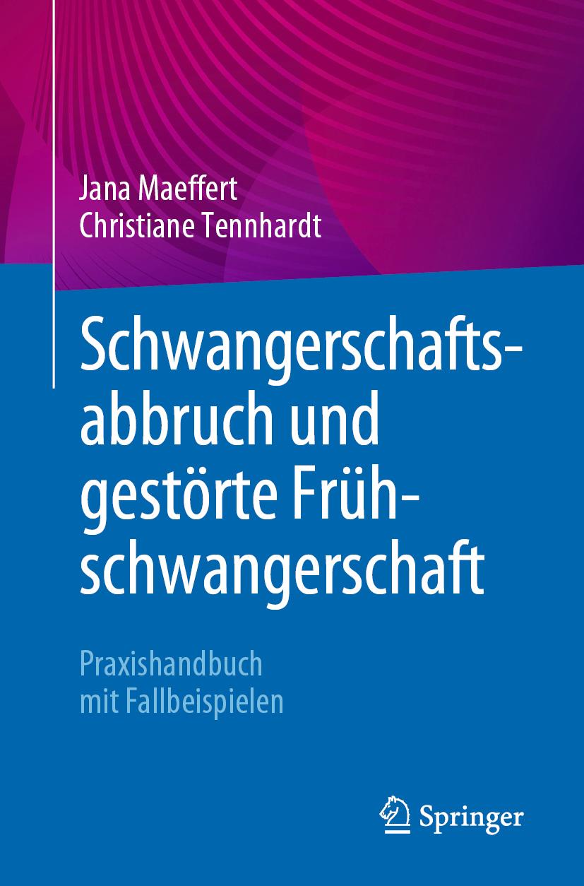Buchcover: Schwangerschaftsabbruch und gestörte Frühschwangerschaft