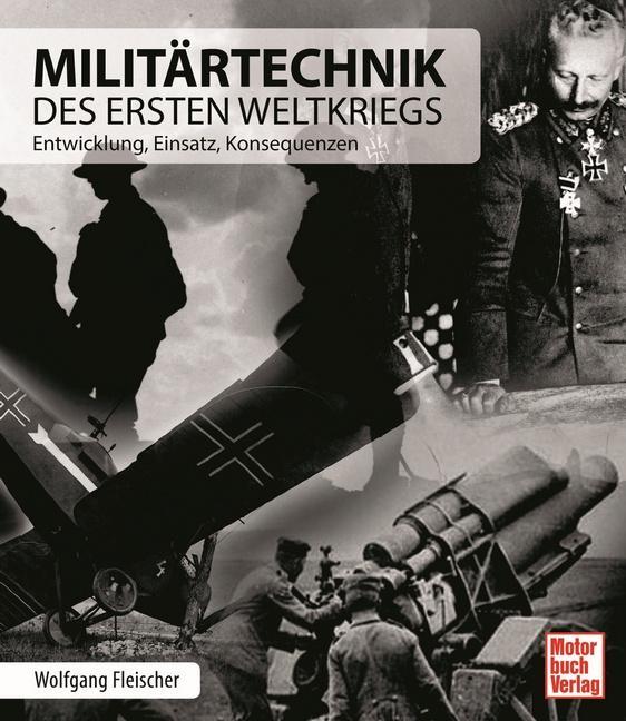 Buchcover: Militärtechnik des Ersten Weltkriegs