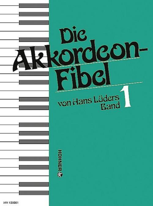 Die Akkordeon-Fibel.Bd.1