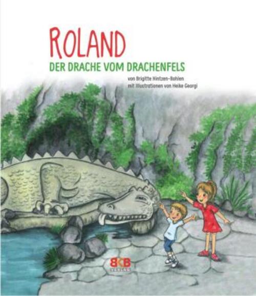 Roland - Der Drache vom Drachenfels