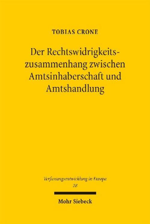 Der Rechtswidrigkeitszusammenhang zwischen Amtsinhaberschaft und Amtshandlung