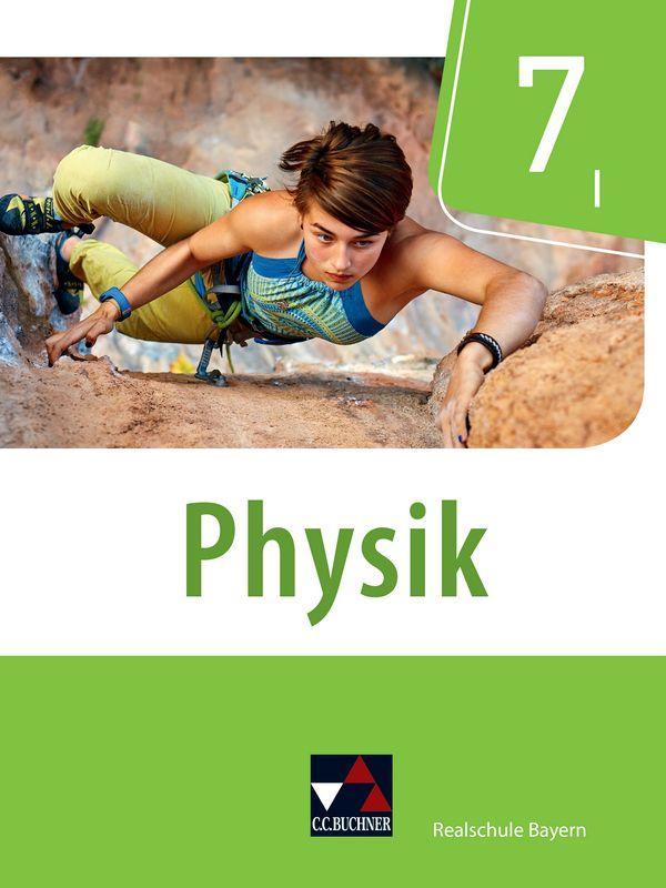 Physik 7/I Schülerband  Realschule Bayern