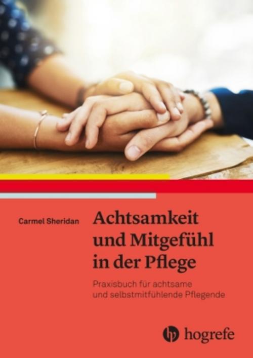 Buchcover: Achtsamkeit und Mitgefühl in der Pflege