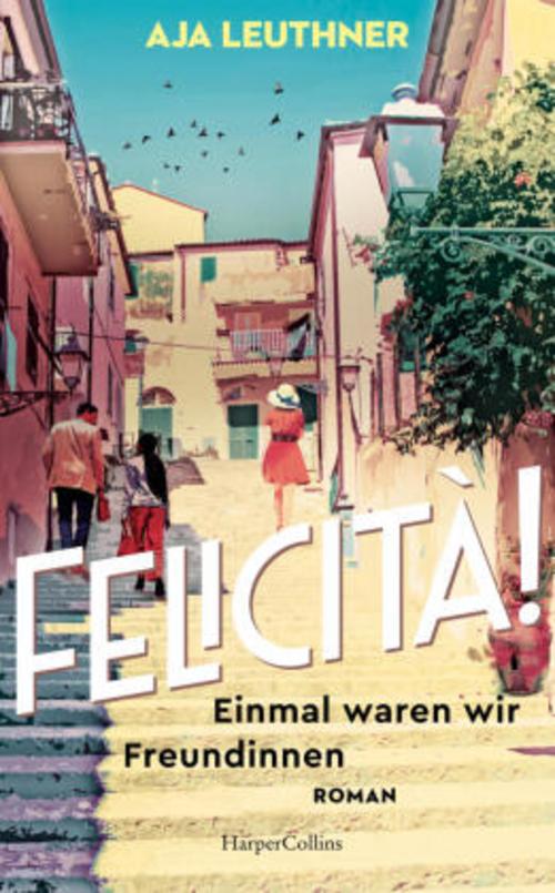 Leuthner, Aja/Felicità!
