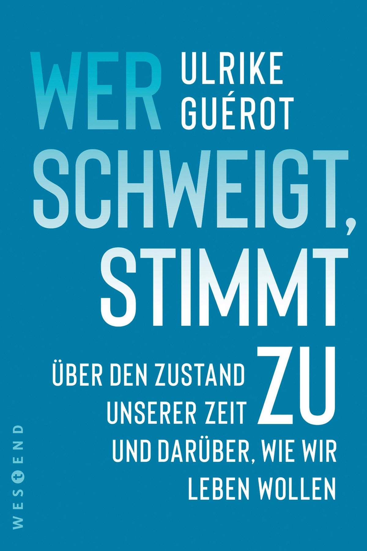 Buchcover: Wer schweigt, stimmt zu