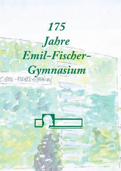 175 Jahre Emil - Fischer - Gymnasium