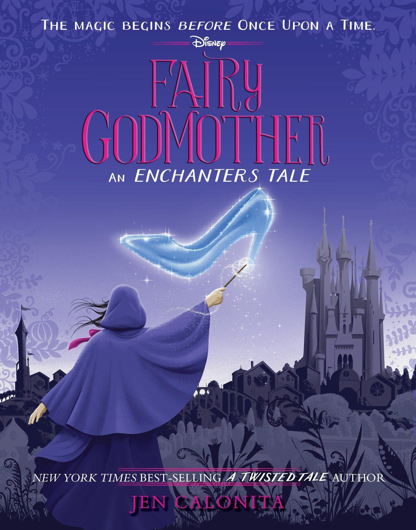 Fairy Godmother: An Enchanters Tale