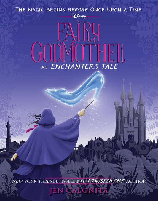 Fairy Godmother: An Enchanters Tale