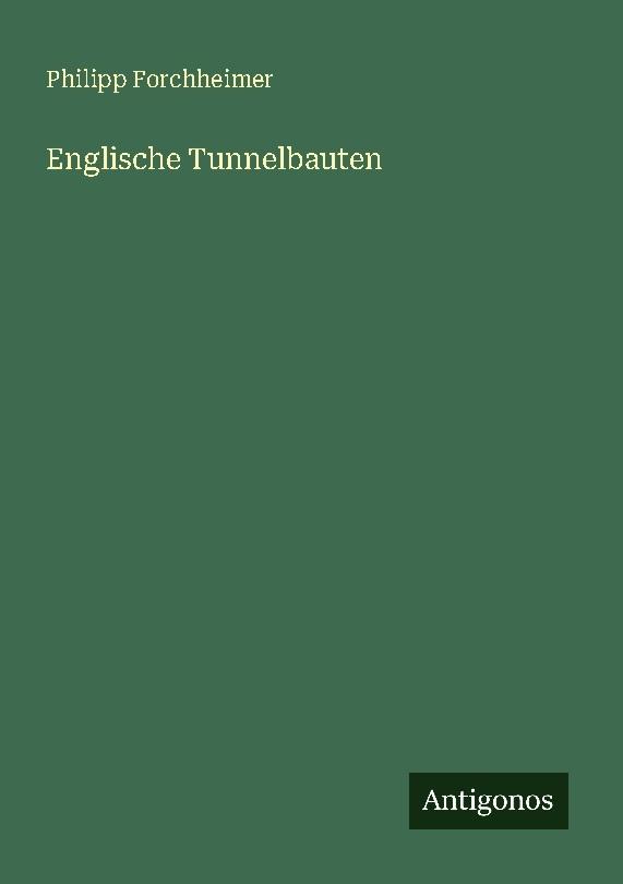 Englische Tunnelbauten