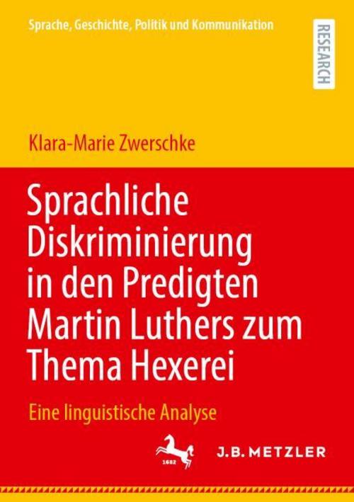 Sprachliche Diskriminierung in den Predigten Martin Luthers zum Thema Hexerei