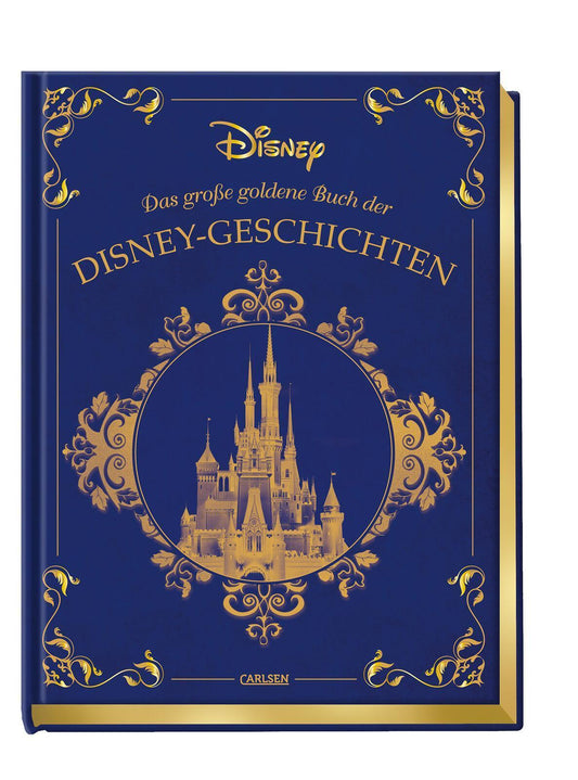 Disney: Das große goldene Buch der Disney-Geschichten: Die 10 beliebtesten Disney-Klassiker als Vorlesegeschichten für Kinder ab 3 Jahren (Die großen goldenen Bücher von Disney)