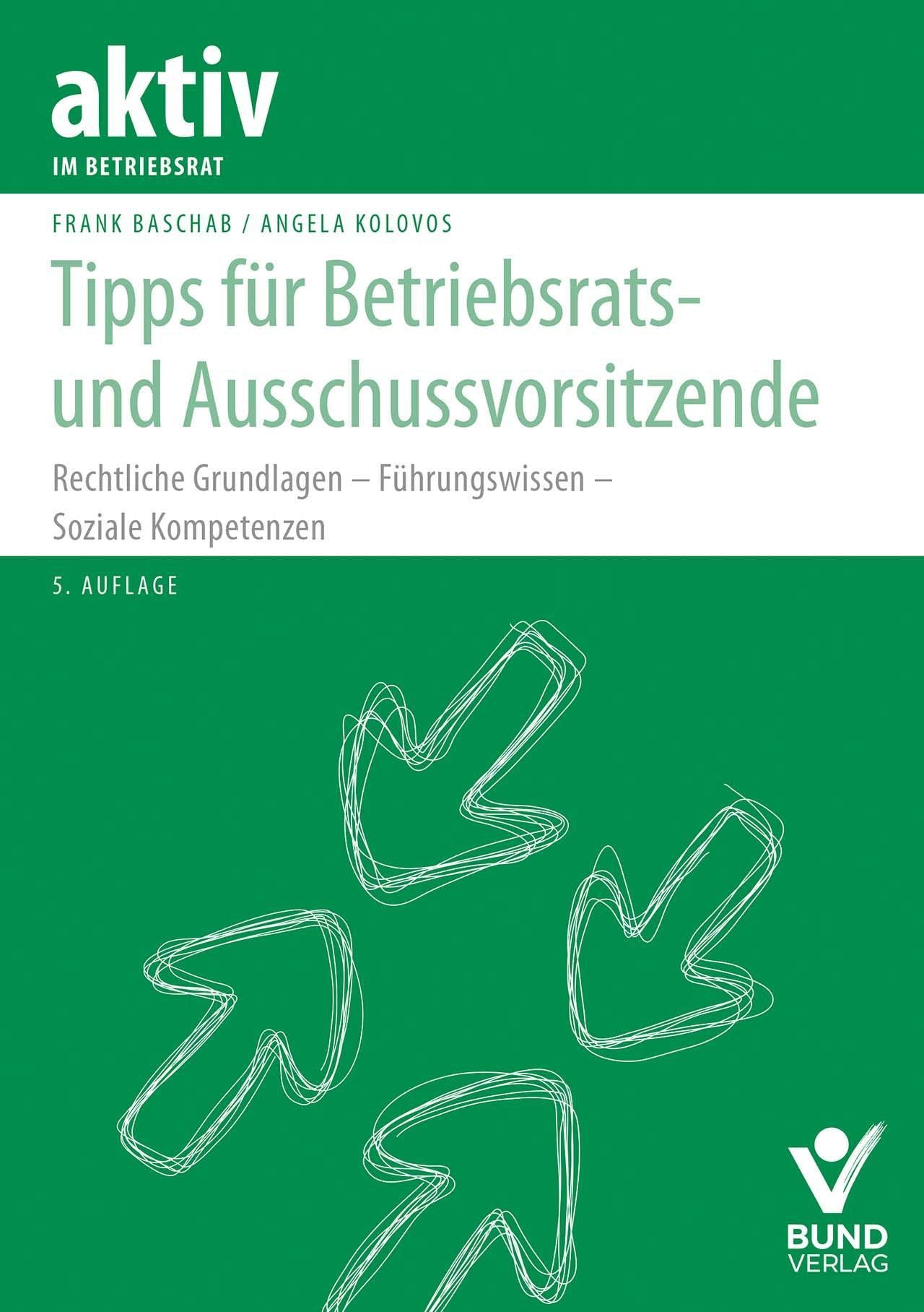 Tipps für Betriebsrats- und Ausschussvorsitzende