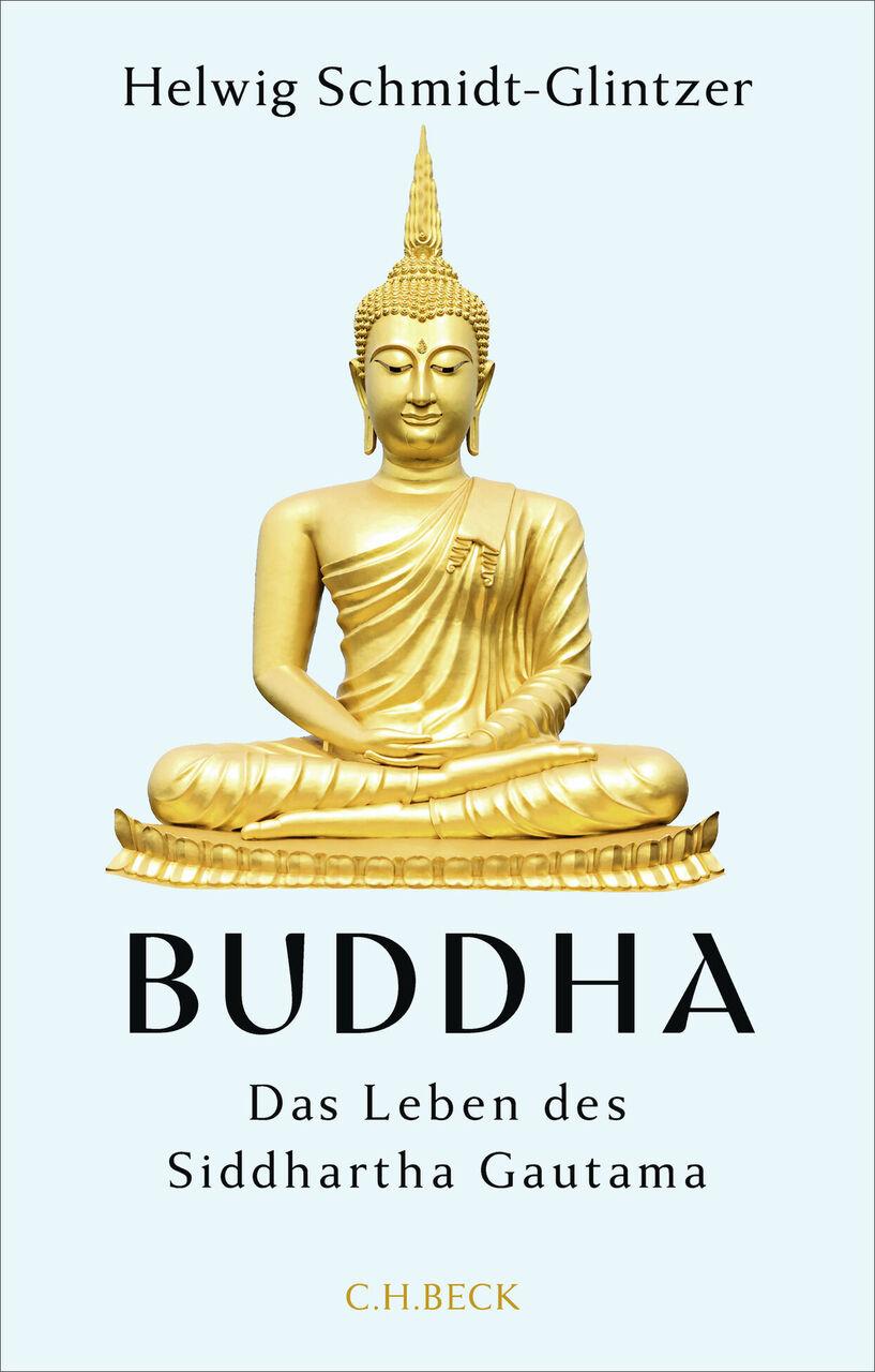 Buddha: Das Leben des Siddhartha Gautama