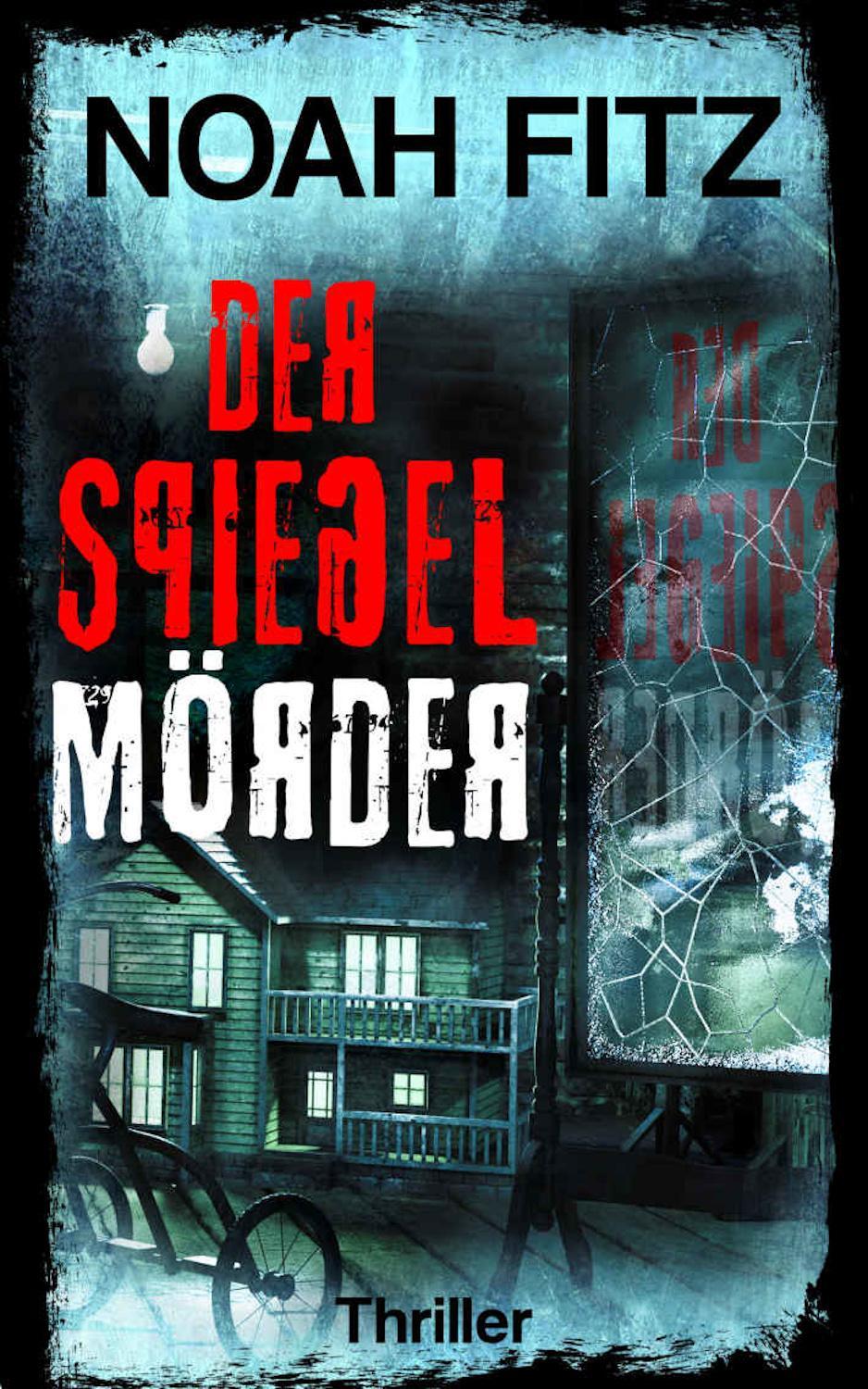 Buchcover: Der Spiegelmörder