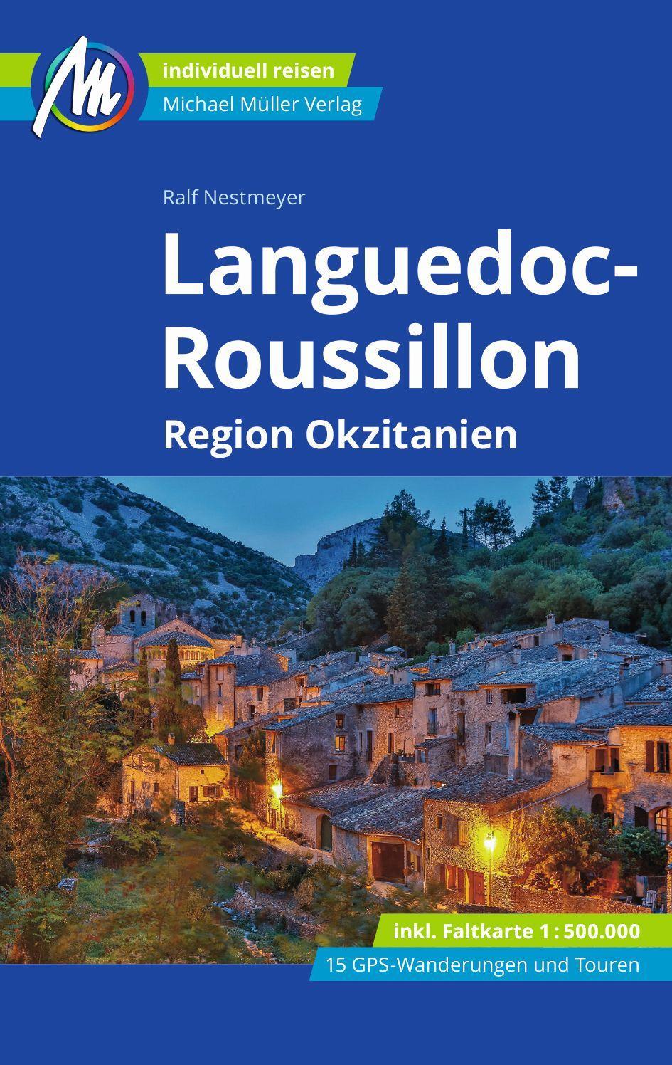 Nestmeyer, Ralf/Languedoc-Roussillon Reiseführer Michael Müller Verlag