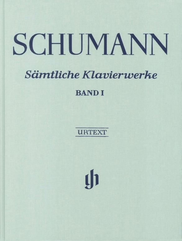 Schumann, Robert - Complete Piano Works, Volume I